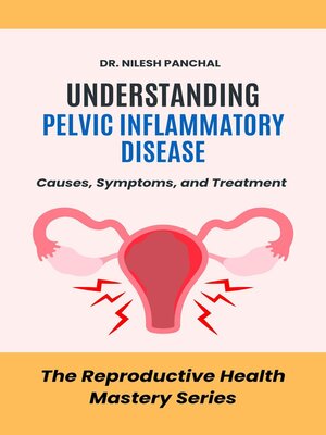 cover image of Understanding Pelvic Inflammatory Disease